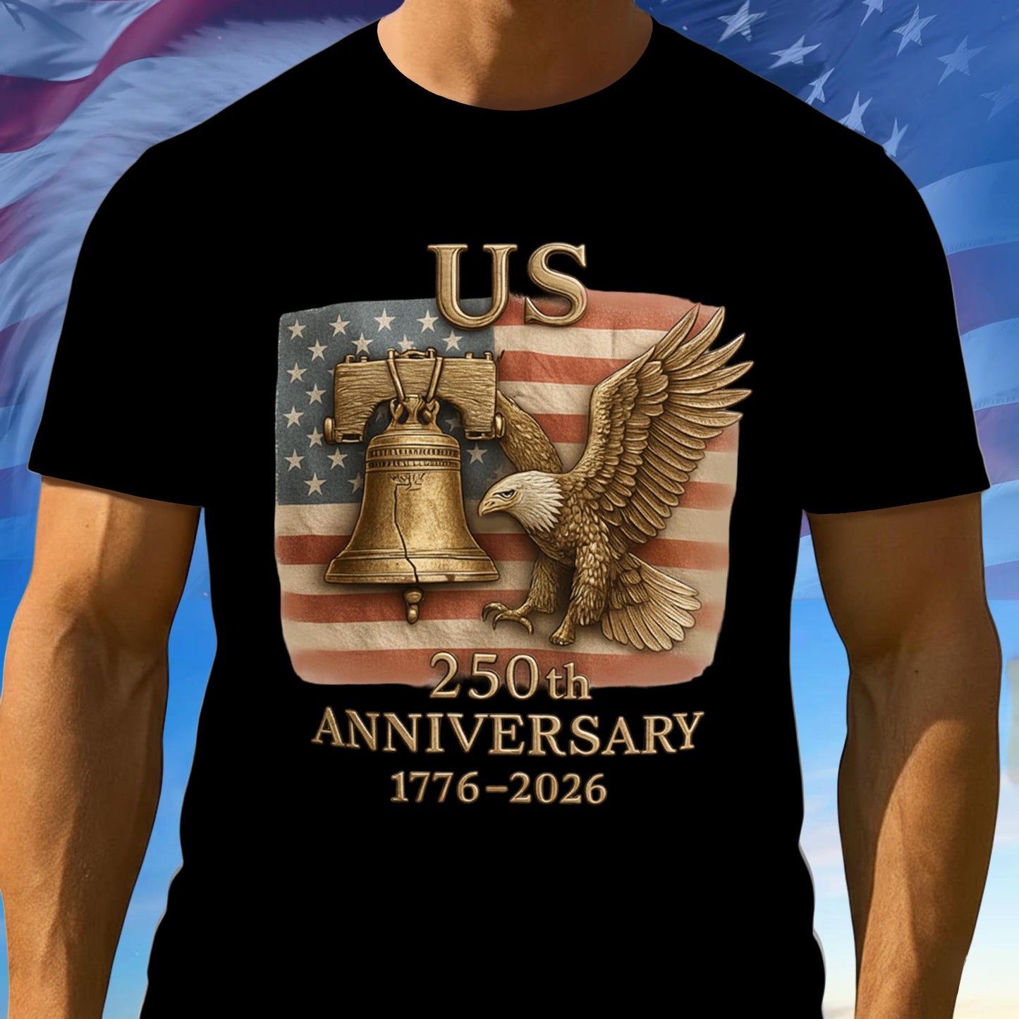 250th Anniversary USA Shirt, Eagle American Flag Tee, 1776–2026 100% Cotton Patriotic Tee, American Patriotic Gifts, Independence Day Gift