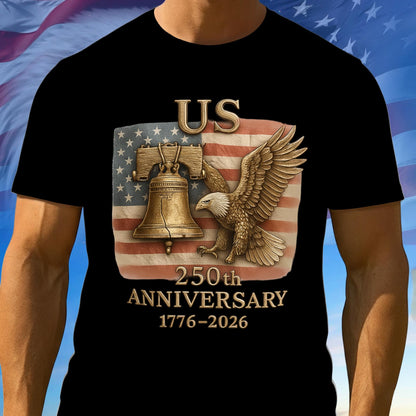 250th Anniversary USA Shirt, Eagle American Flag Tee, 1776–2026 100% Cotton Patriotic Tee, American Patriotic Gifts, Independence Day Gift