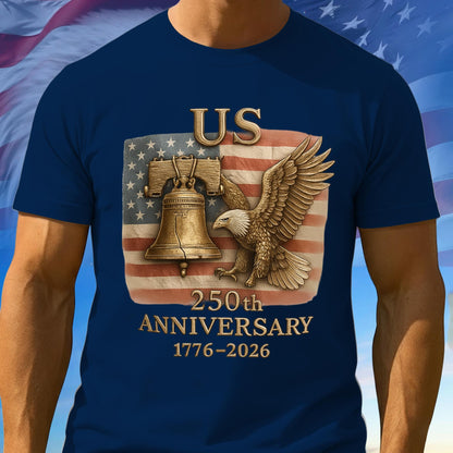 250th Anniversary USA Shirt, Eagle American Flag Tee, 1776–2026 100% Cotton Patriotic Tee, American Patriotic Gifts, Independence Day Gift