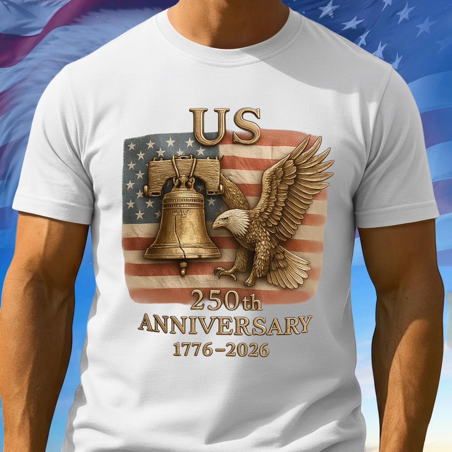 250th Anniversary USA Shirt, Eagle American Flag Tee, 1776–2026 100% Cotton Patriotic Tee, American Patriotic Gifts, Independence Day Gift