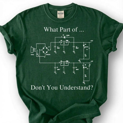 Funny Electrical Engineer Shirt, What Part Don't You Understand Tee, Circuit Diagram T-Shirt, Engineering Humor Gift, Electrician Tee