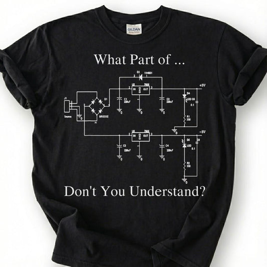 Funny Electrical Engineer Shirt, What Part Don't You Understand Tee, Circuit Diagram T-Shirt, Engineering Humor Gift, Electrician Tee