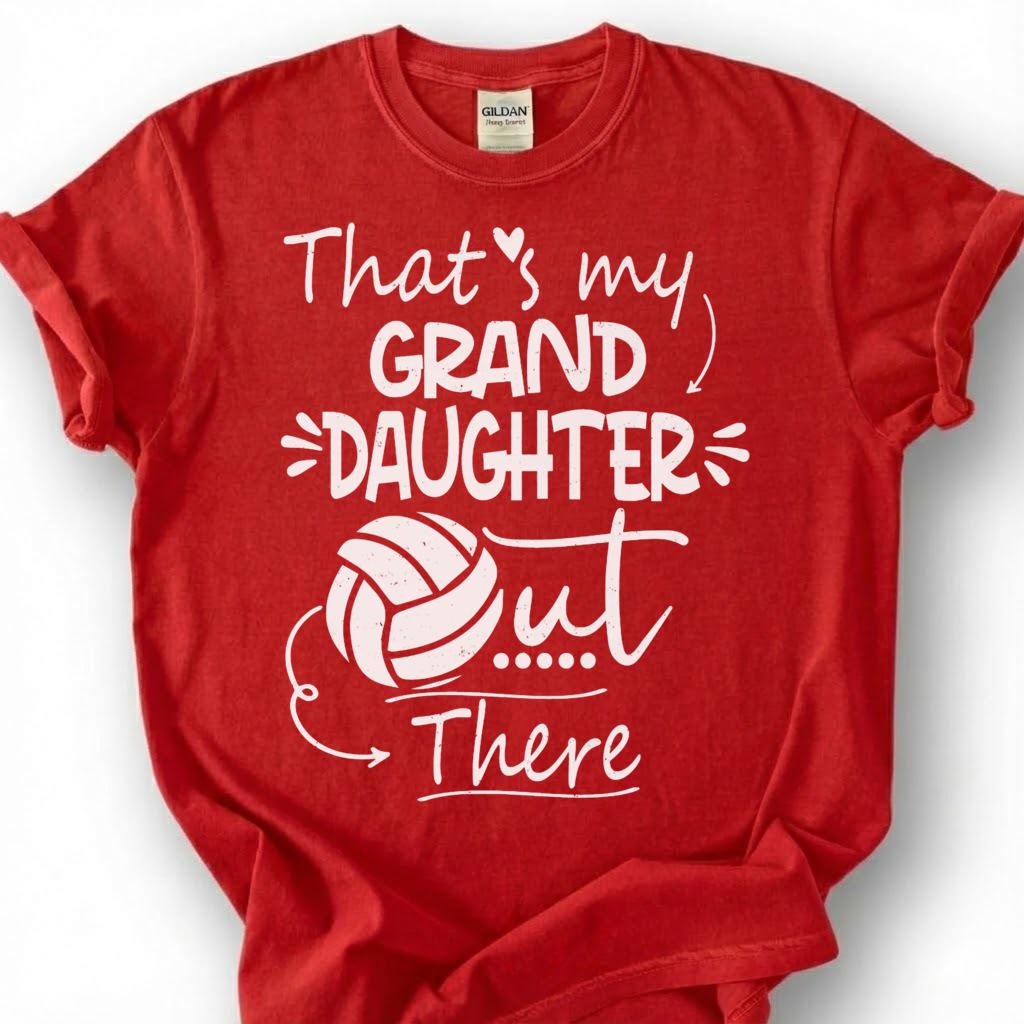 My Granddaughter Out There Volleyball Shirt, Proud Volleyball Grandma Grandpa Tee, Game Day Spectator Gift For Grandparents Fan