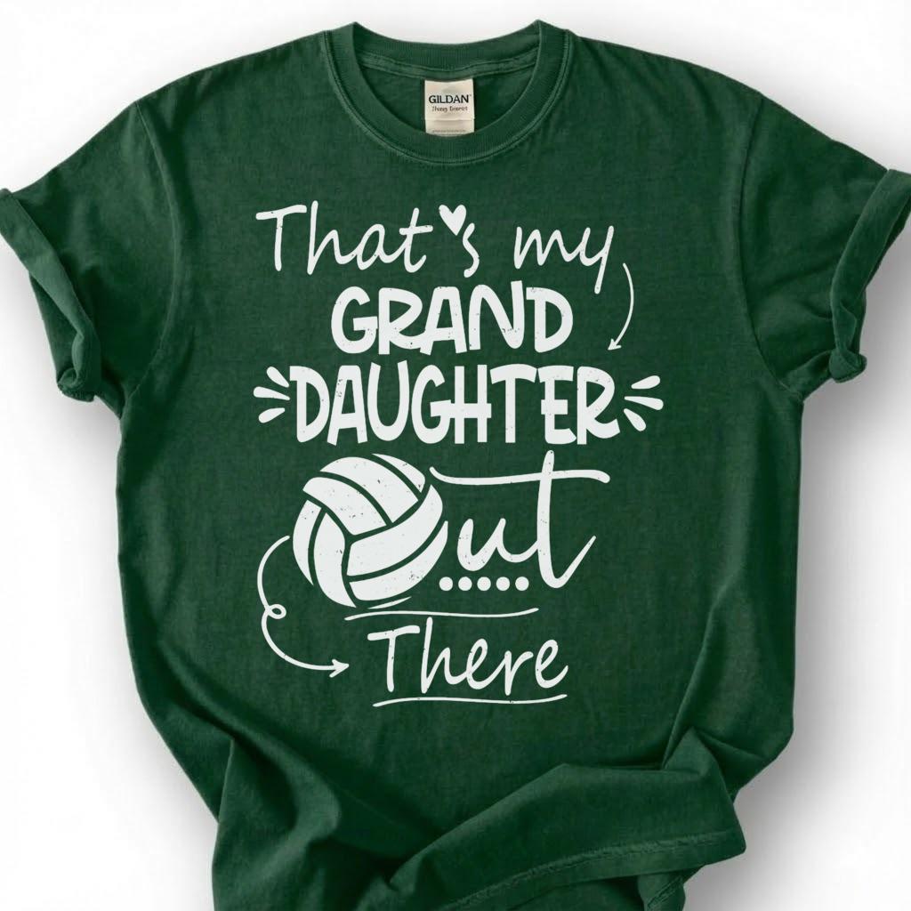 My Granddaughter Out There Volleyball Shirt, Proud Volleyball Grandma Grandpa Tee, Game Day Spectator Gift For Grandparents Fan