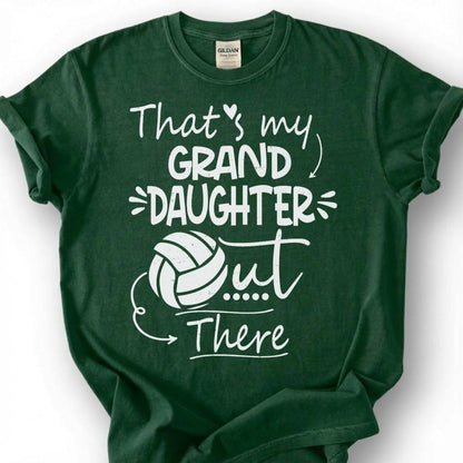 My Granddaughter Out There Volleyball Shirt, Proud Volleyball Grandma Grandpa Tee, Game Day Spectator Gift For Grandparents Fan